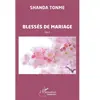 L'harmattan Blessés de mariage