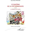 L'harmattan Le fantôme de la cité Démocratie
