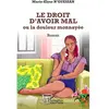 Le droit d’avoir mal broché