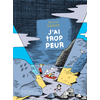 Actes Sud-Papiers J'ai Trop Peur