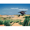 Actes Sud Jeunesse Les milieux naturels se rebellent