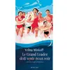 Actes sud Le Grand Leader doit venir nous voir