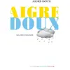 Actes Sud Jeunesse Aigre-doux