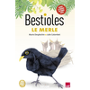 Helium Bestioles - Le Merle