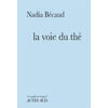 Actes sud La Voie du thé