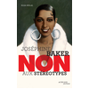 Actes Sud Jeunesse Joséphine Baker : "Non aux stéréotypes"