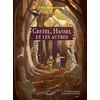 Actes Sud Jeunesse Gretel, Hansel et les autres