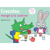 ISBN Crocolou mange à la cantine Ophélie Texier