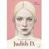 Actes Sud Jeunesse La vérité sur Judith D. broché