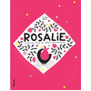 TASCHEN Rosalie, La Petite Poule Qui Rêvait De S'envoler
