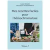 Books on Demand Mes recettes faciles pour l'hémochromatose.