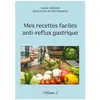 Books on Demand Mes recettes faciles anti-reflux gastriques.