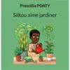 Sékou aime jardiner
