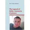 Books on Demand The Legend of Zelda : souvenirs d'enfance
