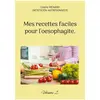 Books on Demand Editions Mes recettes faciles pour l'oesophagite.