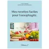 Books on Demand Editions Mes recettes faciles pour l'oesophagite.