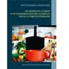 Dictionnaire Des Modes De Cuisson & De Conservation Des Aliments Pour ...