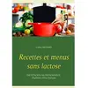 Books on Demand Recettes et menus sans lactose