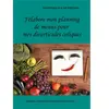 J'élabore Mon Planning De Menus Pour Mes Diverticules Coliques