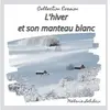 Books on Demand L'hiver et son manteau blanc