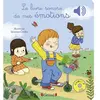 Gründ Le livre sonore de mes émotions - Livre sonore avec 6 puces - Dès 1 an