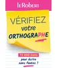 Le Robert Vérifiez votre orthographe