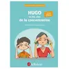 Le Robert Hugo et les clés de la concentration
