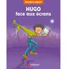 Le Robert Hugo face aux écrans