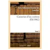 Causeries d'un curieux. Tome 3
