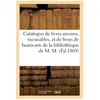 Catalogue de livres anciens, incunables, et de livres de beaux-arts de...