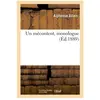 Un mécontent, monologue