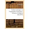 Galerie classique ou Logogriphes historiques, moraux et religieux