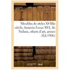 Meubles de styles XVIIIe siècle, boiserie Louis XVI, de Nelson, objets...