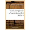 Portraits et caractères de personnages distingués de la fin du XVIIIe ...