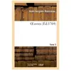 OEuvres. Tome 3 Jean-Jacques Rousseau