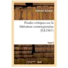 Études critiques sur la littérature contemporaine. Tome 8