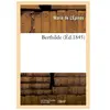 Berthilde. Tome 2