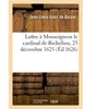 Lettre à Monseigneur le cardinal de Richelieu, 25 décembre 1625