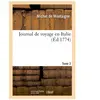 Journal de voyage en Italie. Tome 2