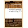 Philosophie du progrès, programme. Lettre 1. De l'Idée de progrès, Sai...