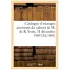 Catalogue d'estampes anciennes de diverses écoles, des XVIIe et XVIIIe...