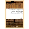 L'orpheline angloise ou Histoire de Charlotte Summers. Tome 1