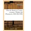 Hachette Bnf Ubu roi, drame en 5 actes, en prose. Théâtre des Phynances, 1888