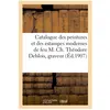Catalogue des peintures et des estampes modernes de feu M. Ch. Théodor...