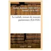 Hachette Bnf Le nabab, roman de moeurs parisiennes