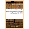 Lettres critiques sur les Lettres philosophiques de Mr de Voltaire, pa...