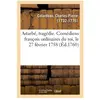 Astarbé, tragédie. Comédiens françois ordinaires du roi, le 27 février...