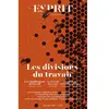 Esprit - Les divisions du travail Anne Dujin (Auteur)