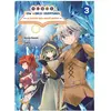 Komikku Noble new world adventures - La guilde des aventuriers tome 3 - Noble new world adventures - La guilde des aventuriers T03