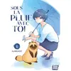 Nobi Nobi Sous la pluie avec toi  Tome 1 (Manga)